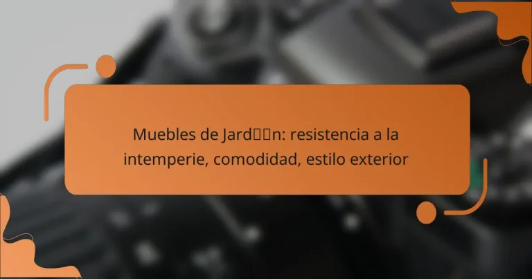 Muebles de Jardín: resistencia a la intemperie, comodidad, estilo exterior